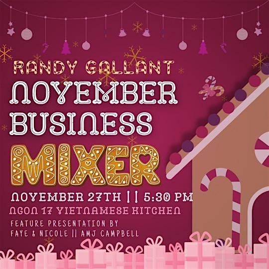 RANDY GALLANT NOVEMBER BUSINESS MIXER