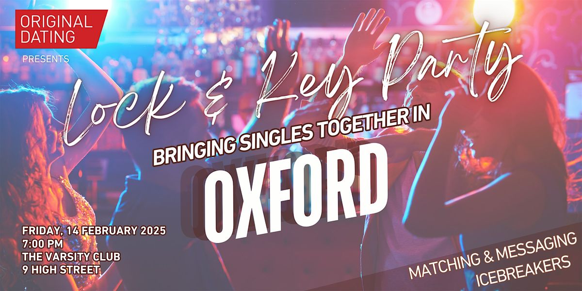 Valentine's Singles Lock & Key Party - Oxford | Ages 30-45