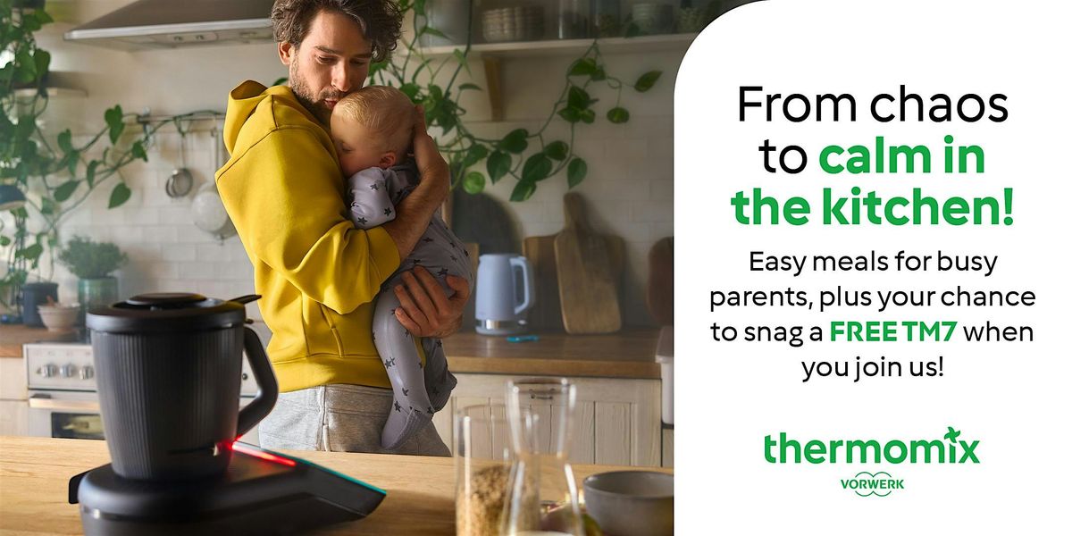 From chaos to calm in the kitchen- Event for Parents and kids EDINBURGH