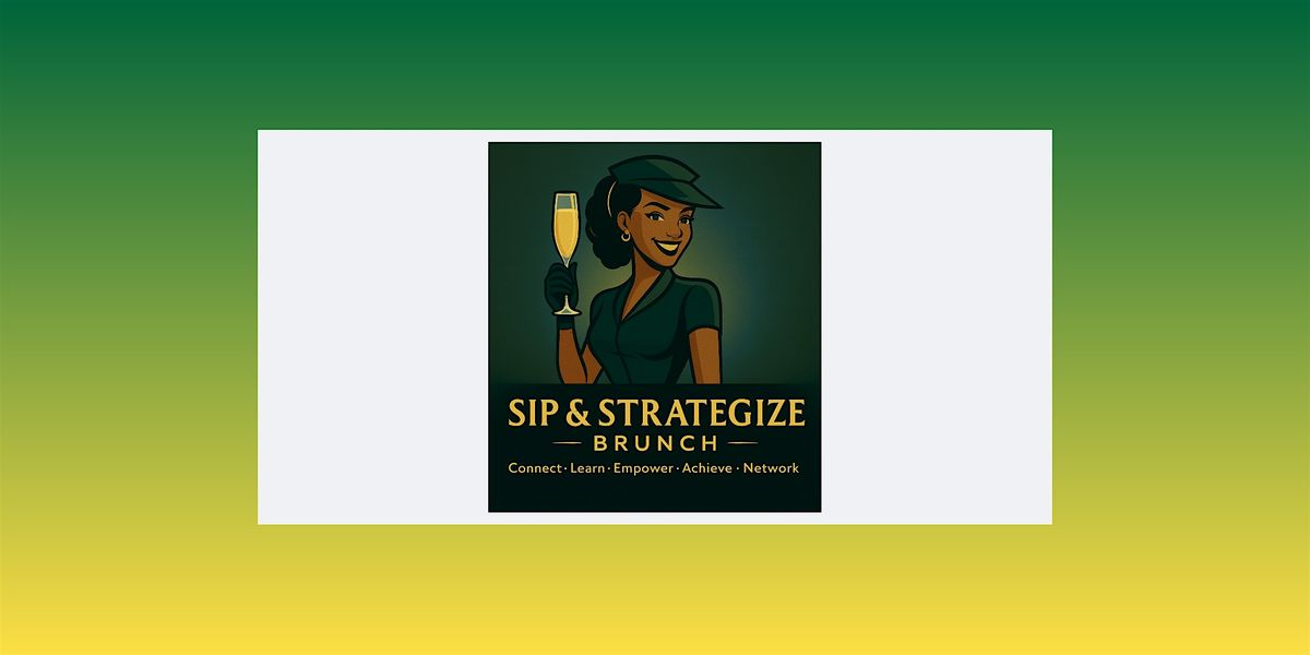 Sip & Strategize Brunch:  A C.L.E.A.N Experience
