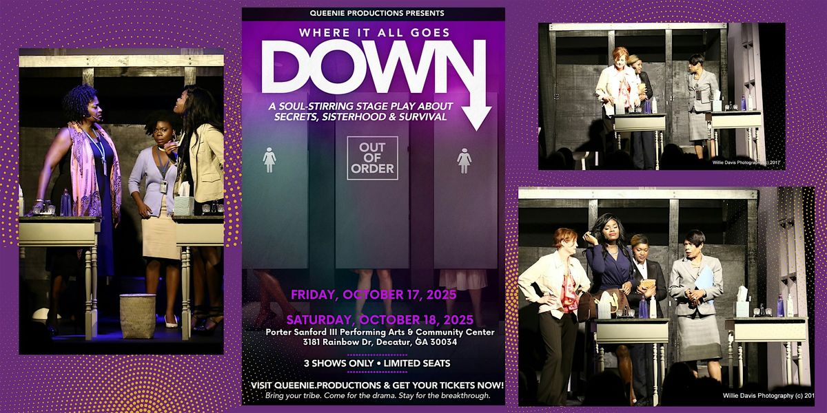 Where It All Goes Down Stage Play