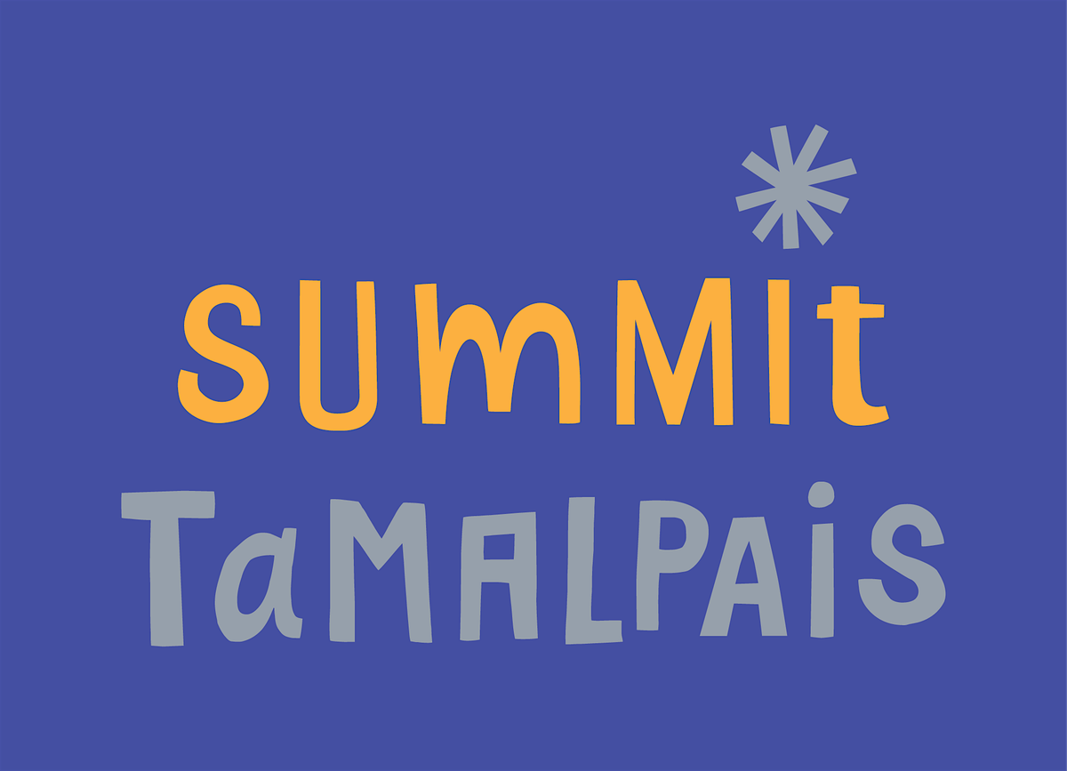 Summit Tamalpais Open House  (English & Spanish Available)