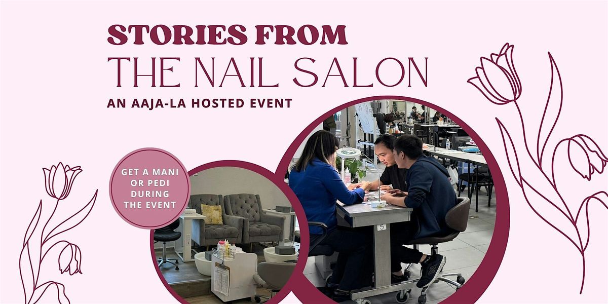 Stories from the Nail Salon: Mani\/Pedi at Little Saigon beauty school