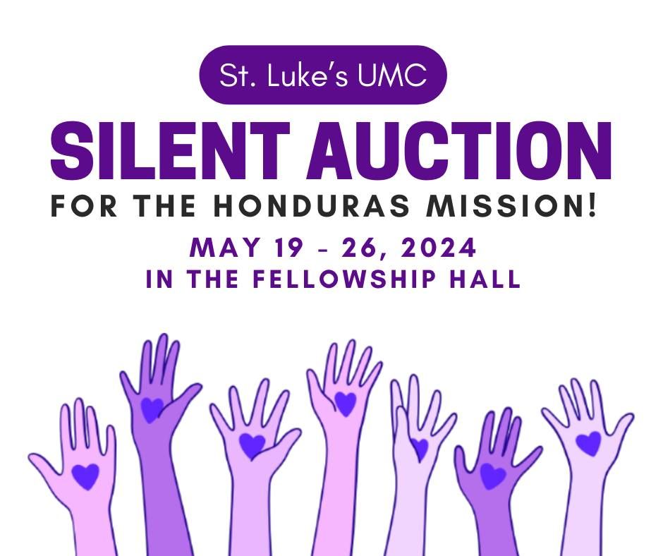 St. Luke's UMC Silent Auction for the Honduras Mission