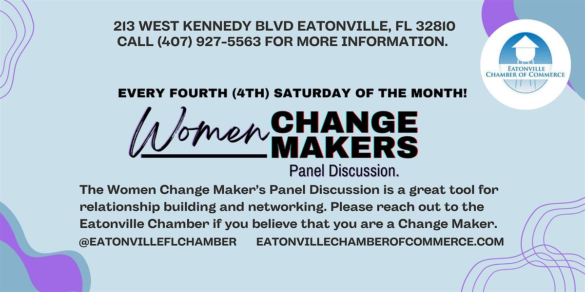 Women Change Maker\u2019s Panel Discussion