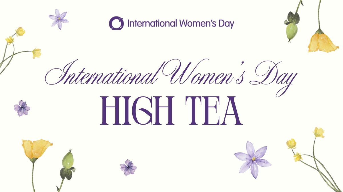 International Women's Day High Tea