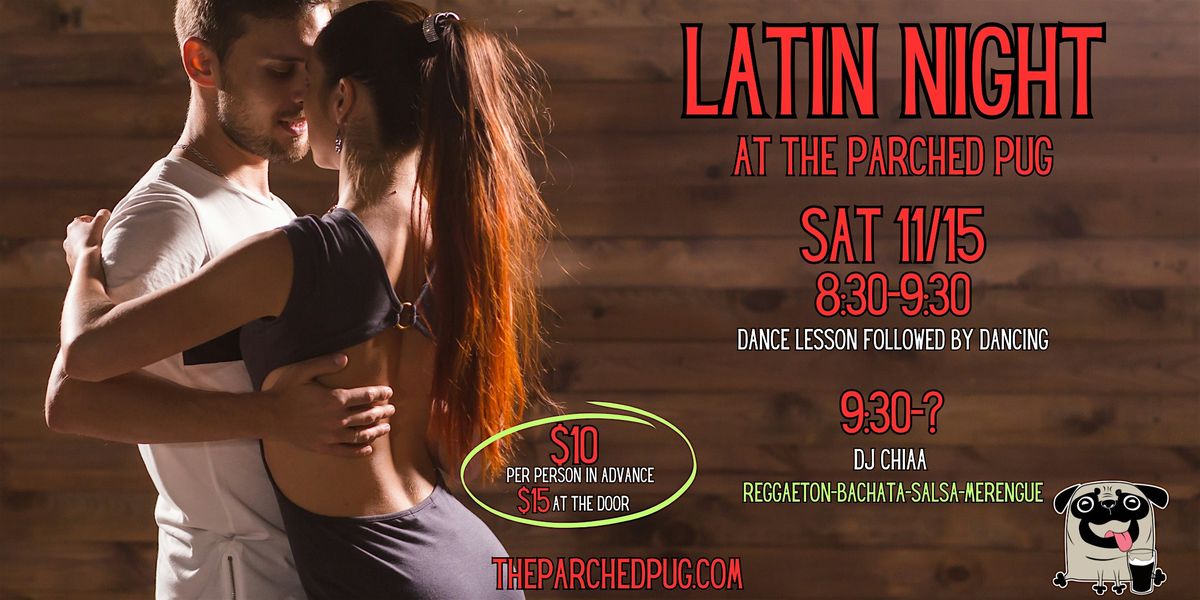Latin Night at The Parched Pug