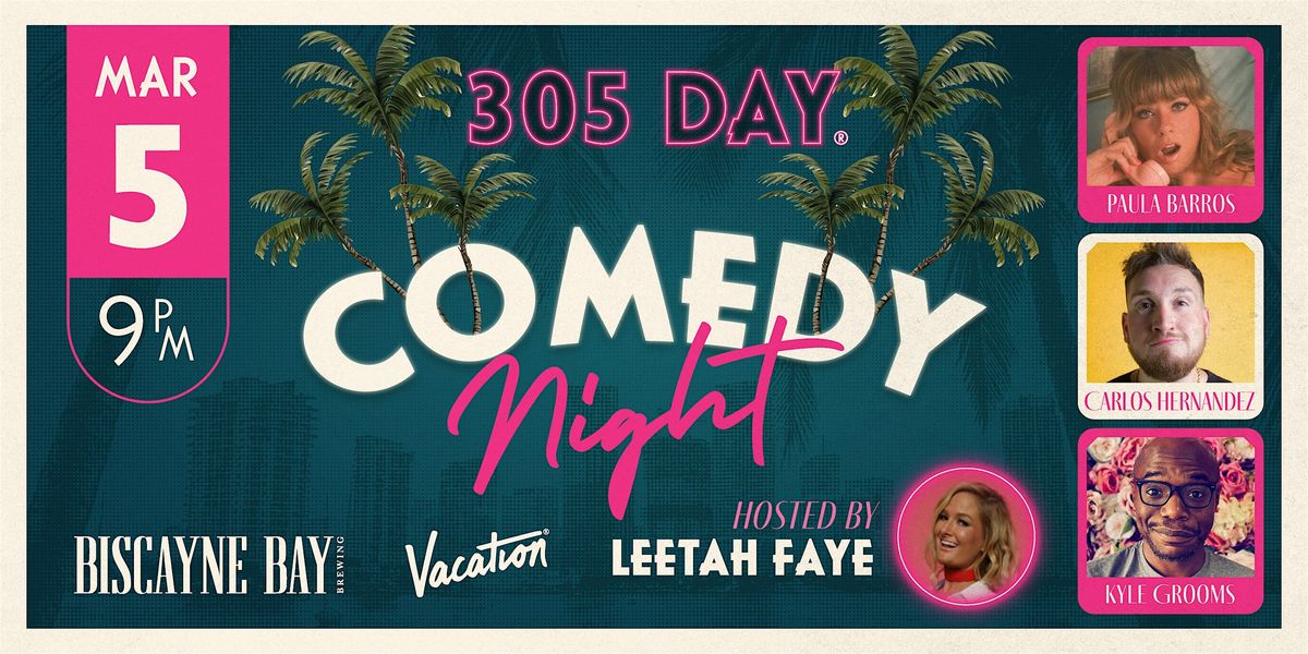 305 Day\u00ae Comedy Night at Biscayne Bay Brewing