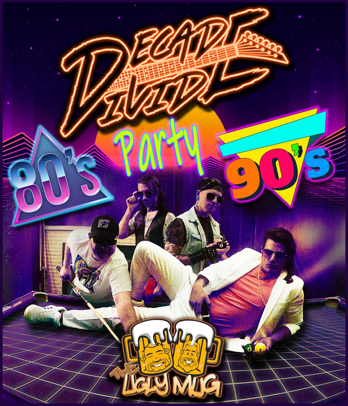 80s & 90s Party w\/ Decade Divide at The Ugly Mug!