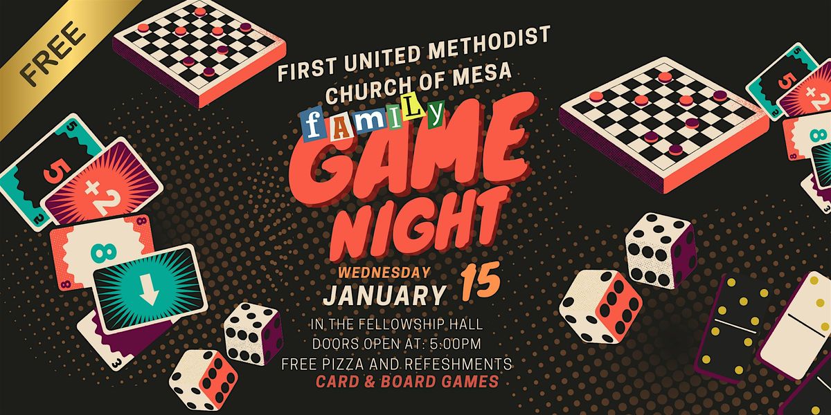 Family Game Night! Free Event and Pizza!