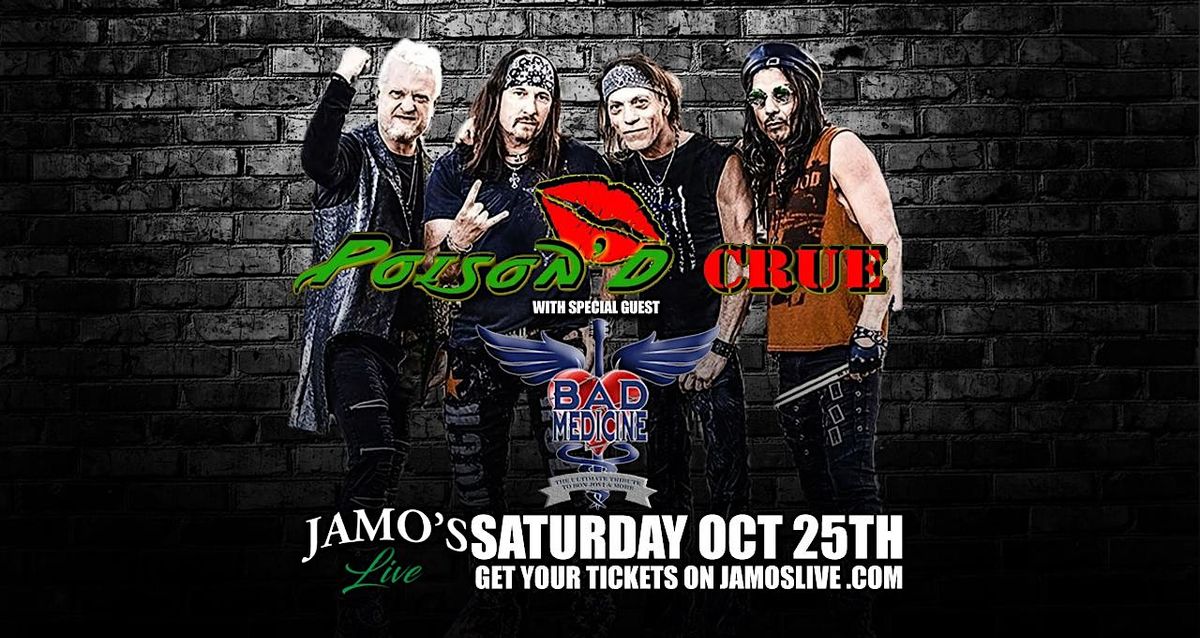 Poison'd Crue w\/ Bad Medicine Bon Jovi Tribute at Jamo's Live