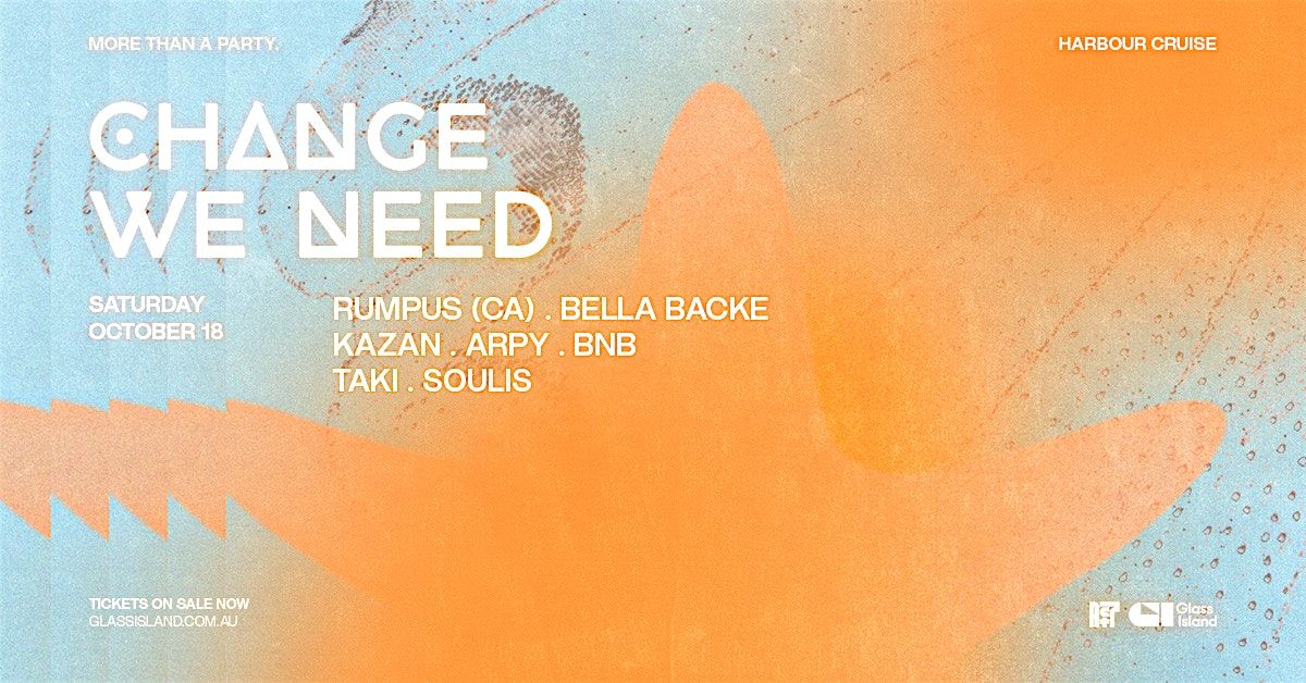 Glass Island - Act7 Records pres. Change We Need - Sat 18 Oct 2025