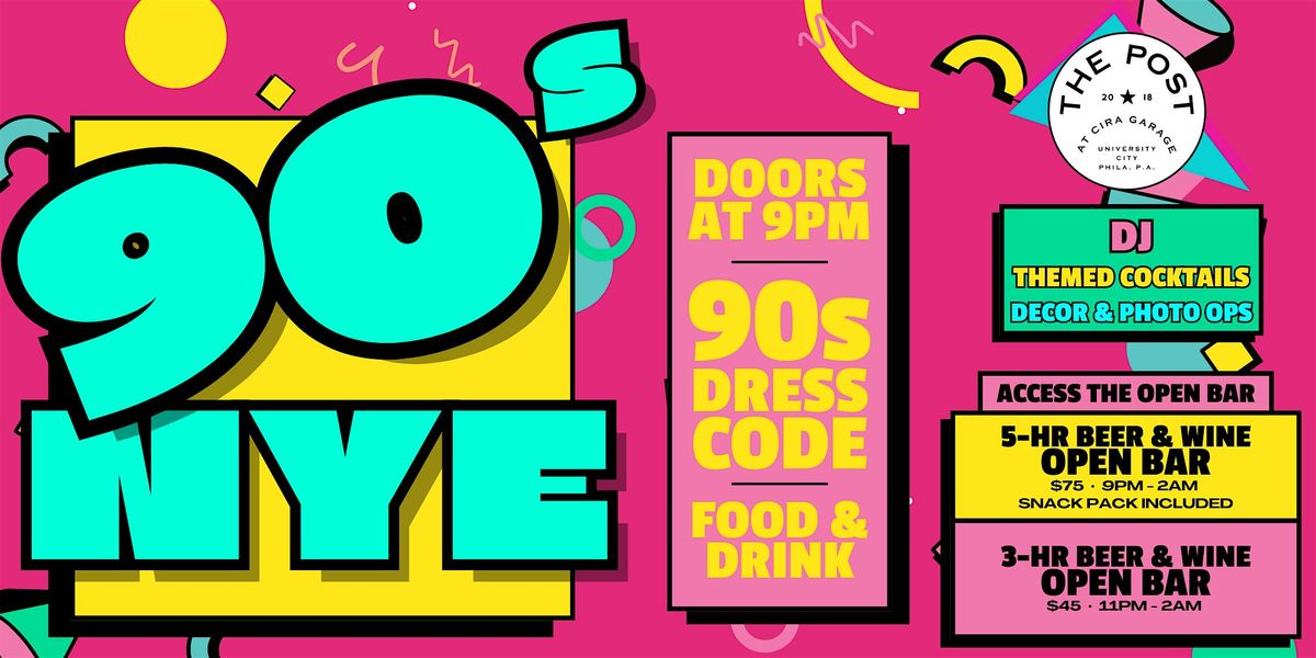 90s New Year's Eve Open Bar at The Post