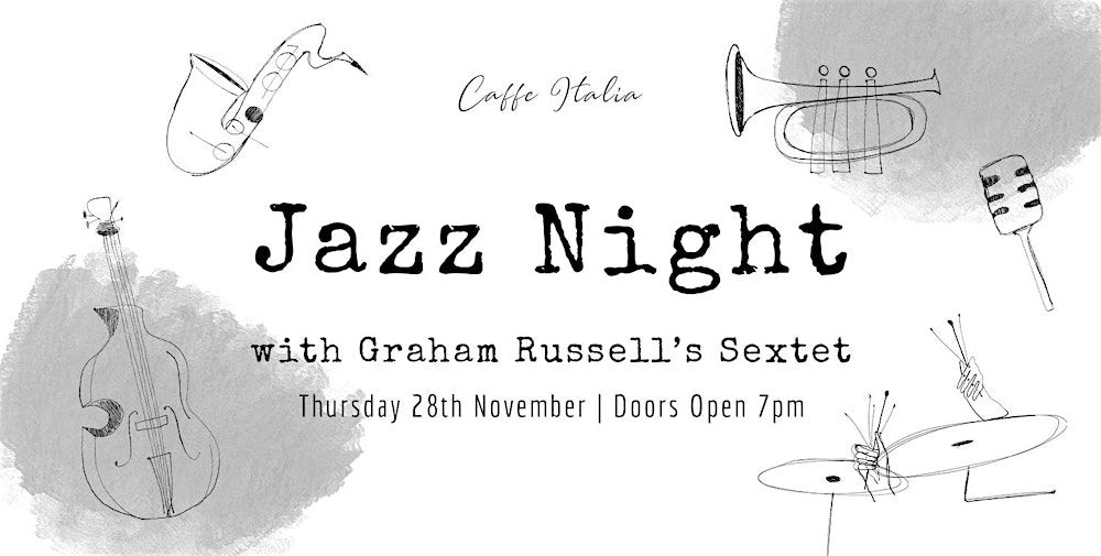 An Evening of Smooth Jazz with Graham Russell's Sextet