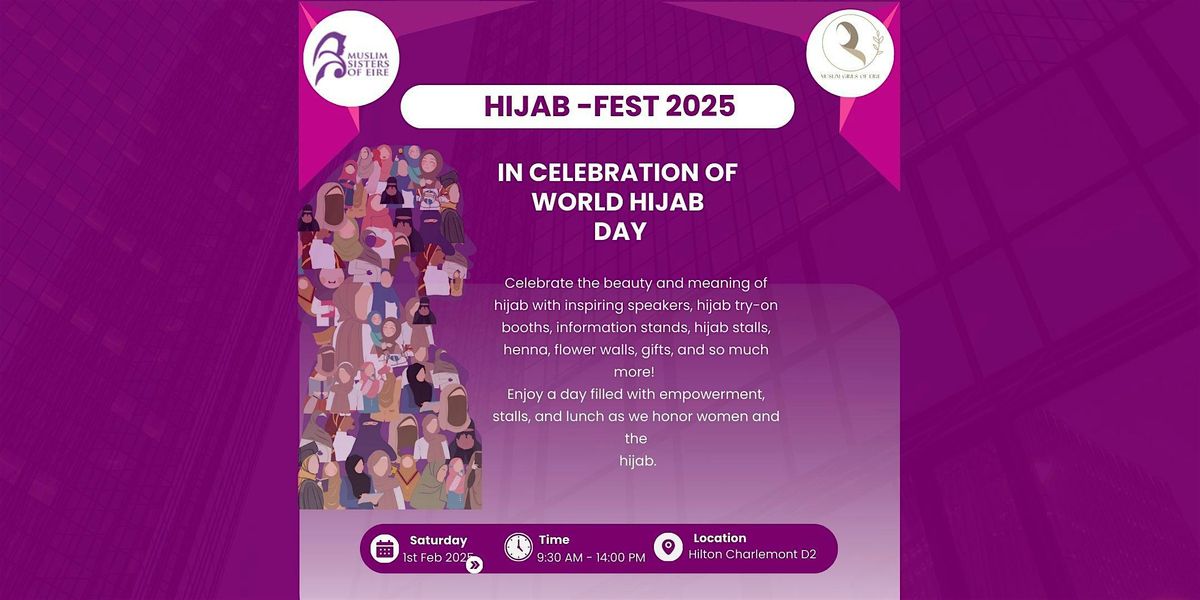 Hijab Fest 2025 - In Celebration of World Hijab Day