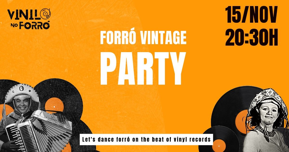 (Friday) Forr\u00f3 Vintage Party - Day 1 