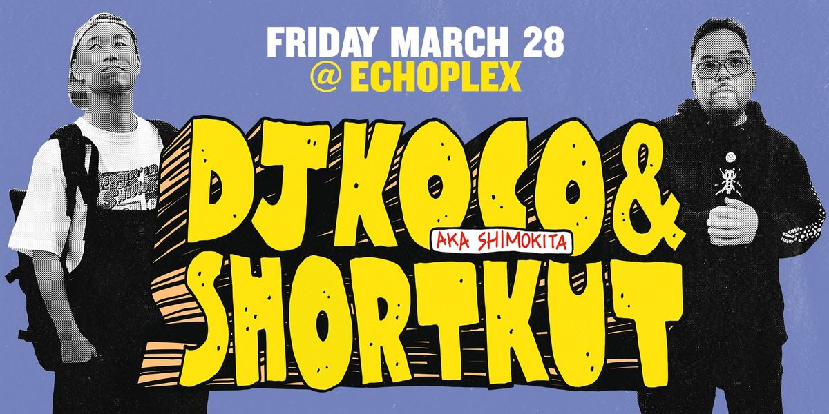 DJ KOCO aka SHIMOKITA & SHORTKUT