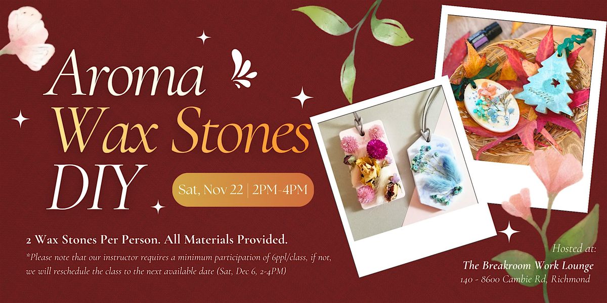 Aroma Wax Stones DIY Workshop