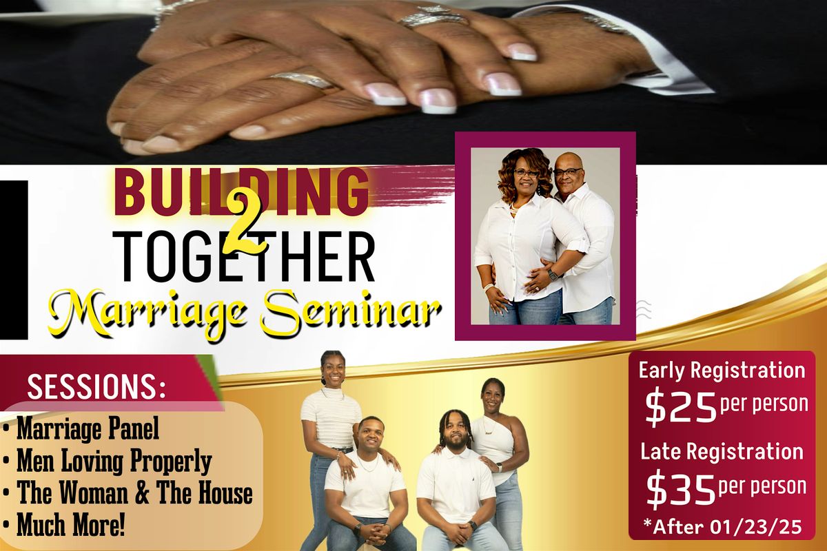 Building 2 Together Marriage Seminar