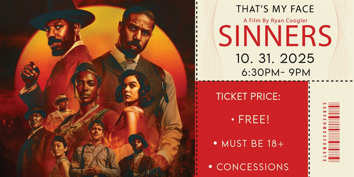SINNERS - Free Screening