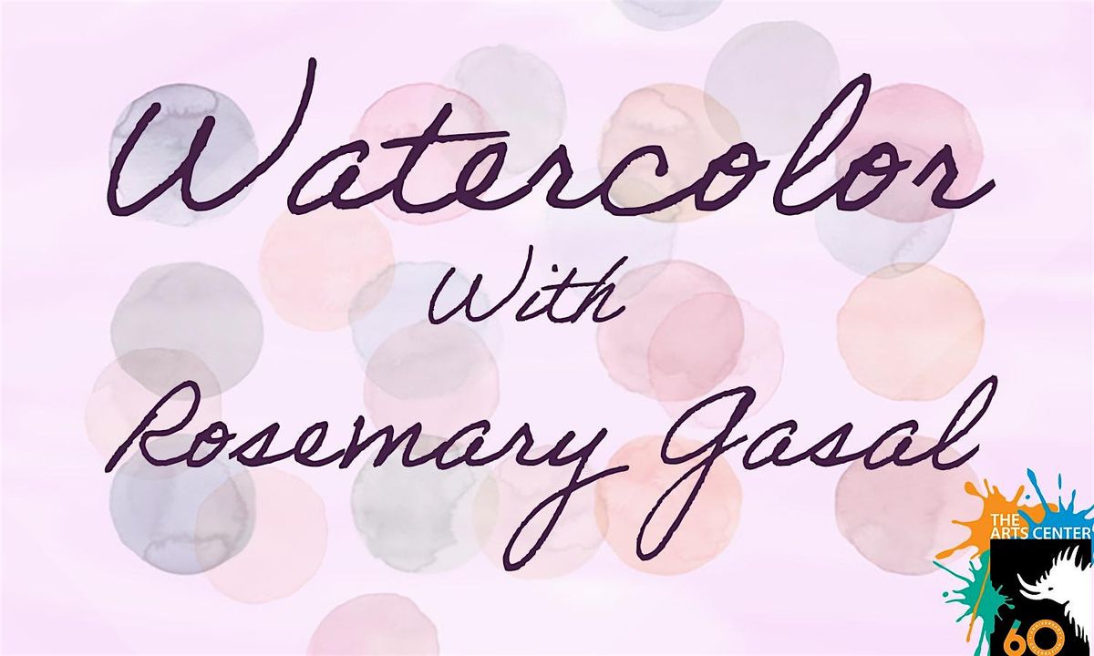 Watercoloring with Rosemary Gasal