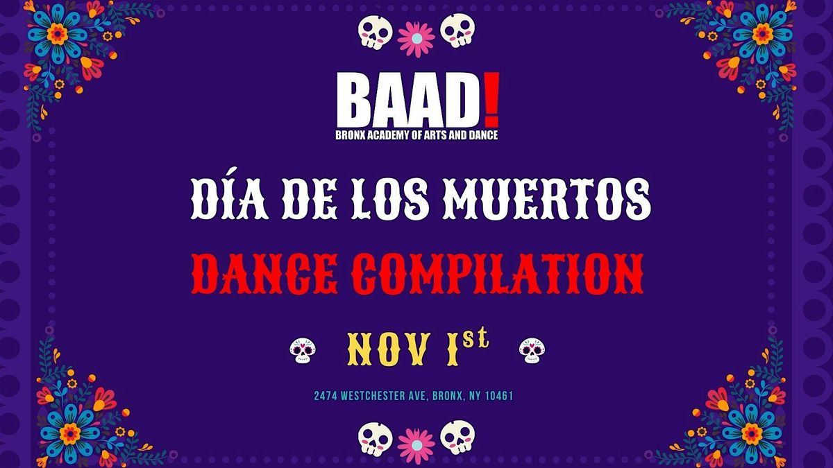 Dia de Los Muertos Dance Compilation
