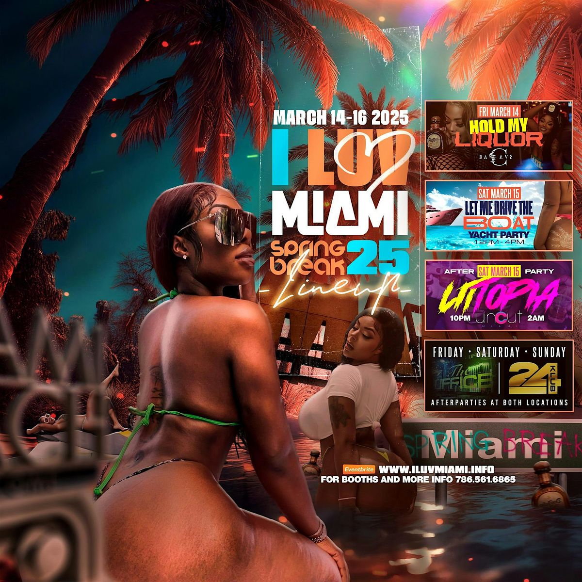 I luv Miami SpringBreak Weekend 2025 March 14-16,2025