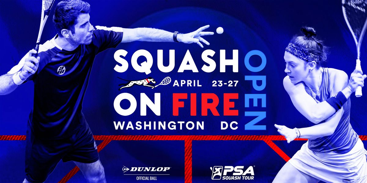 Squash On Fire Open - Thursday, April 24  Day Session Tickets