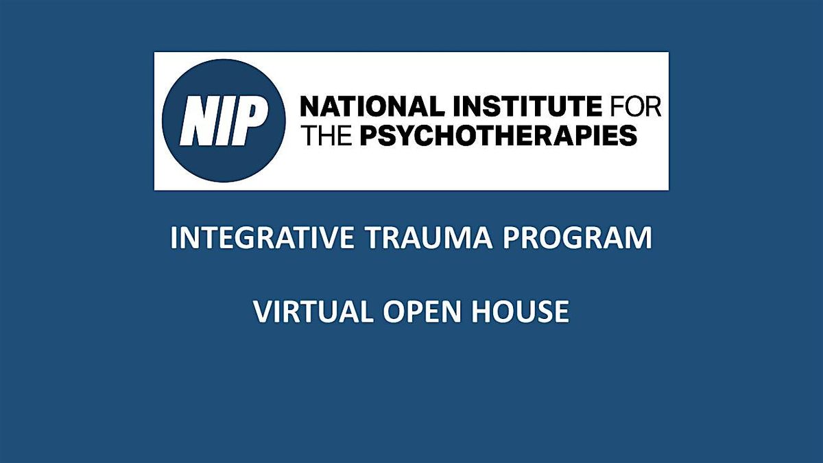 Integrative Trauma Program Virtual Open House 4\/9