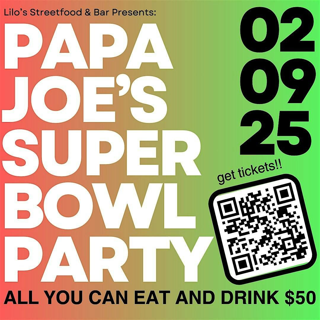 PAPA JOE'S 6TH ANNUAL SUPER BOWL PARTY AT LILO'S