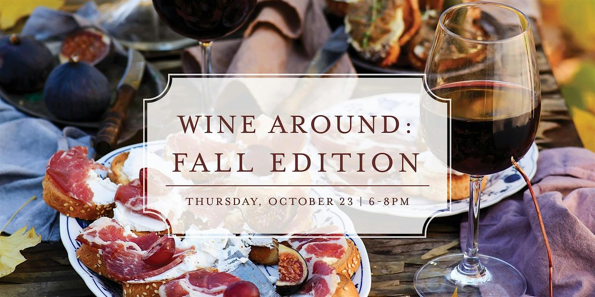 Wine Around: An Evening of Italian Elegance Fall Edition