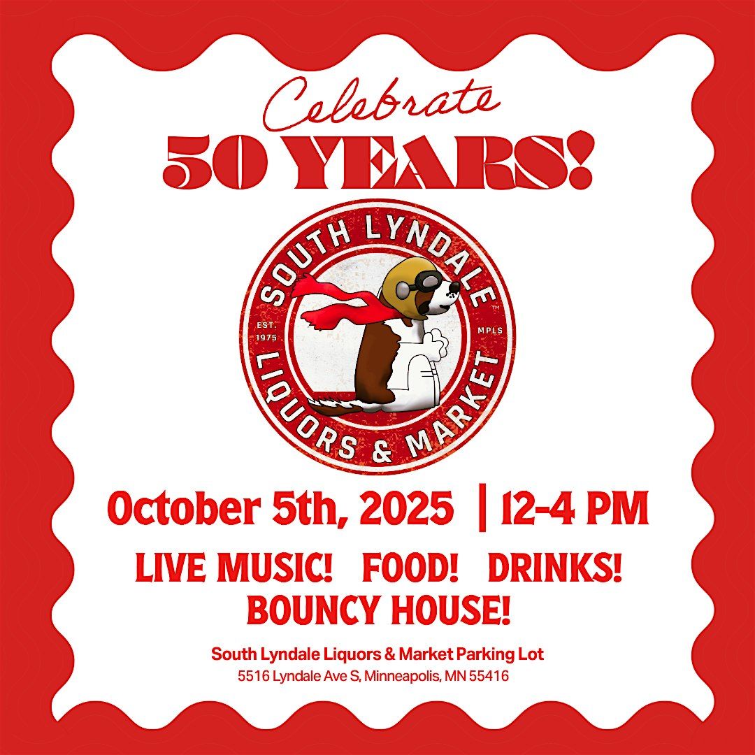 South Lyndale Liquors 50th Anniversary Party!