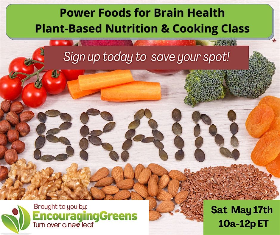 Power Foods for the Brain  - Plant-Based Nutrition and Cooking