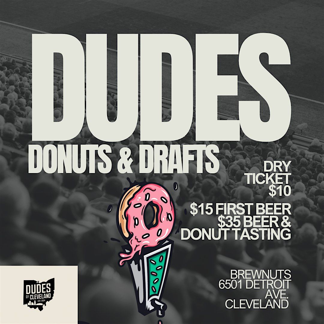 Dudes, Donuts & Drafts