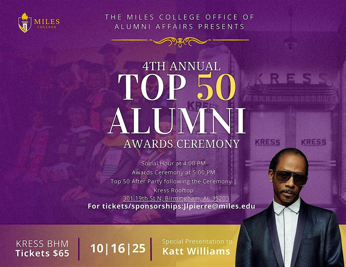 The Office of Alumni Affairs Presents the 4th Annual Top 50 Alumni Awards