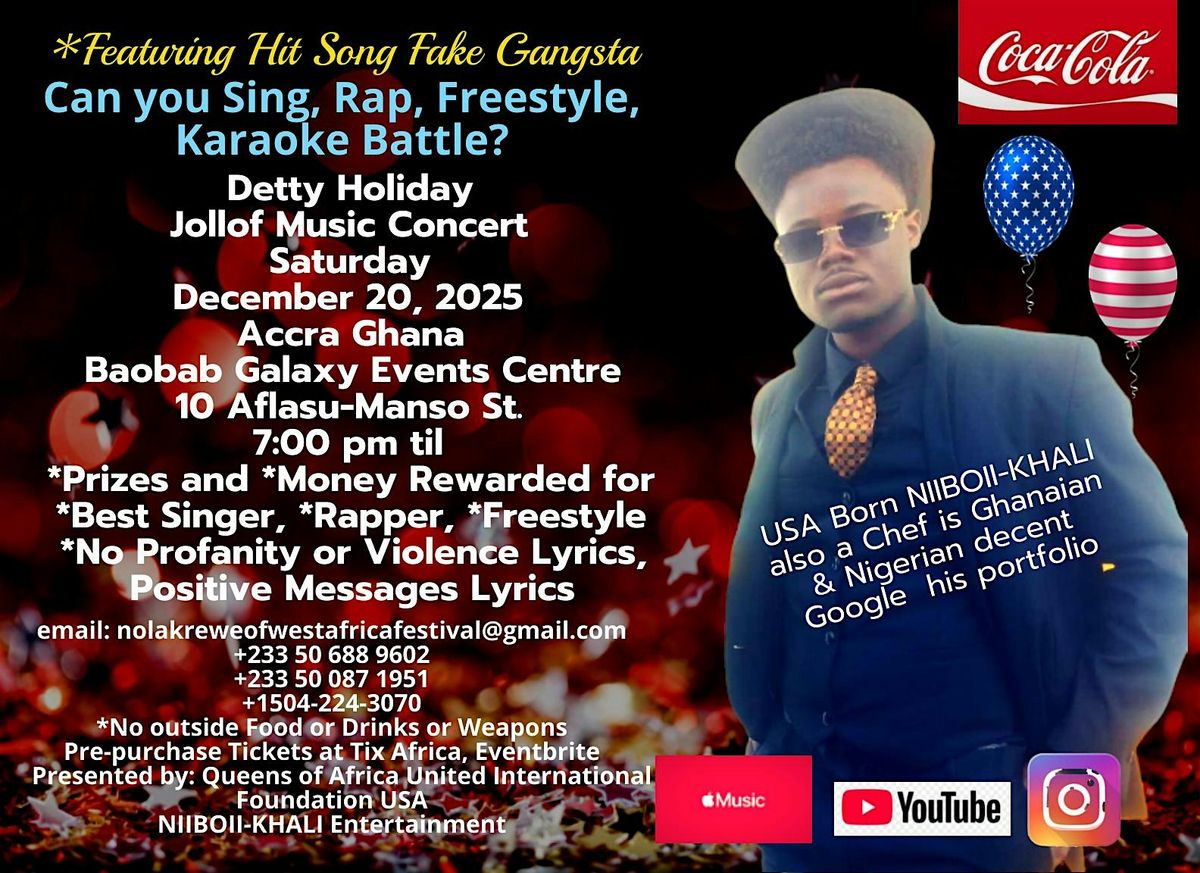 DETTY HOLIDAY JOLLOF MUSIC CONCERT & SING\/RAP\/FREESTYLE BATTLE ACCRA GHANA