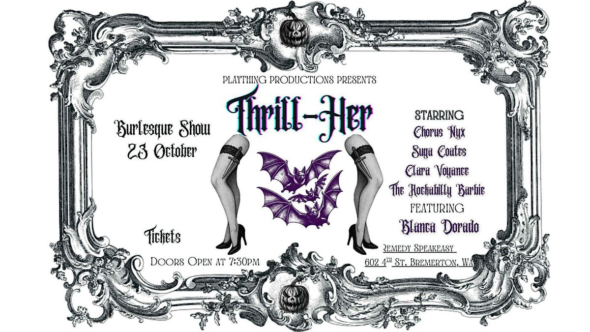 Thrill-Her Burlesque Show
