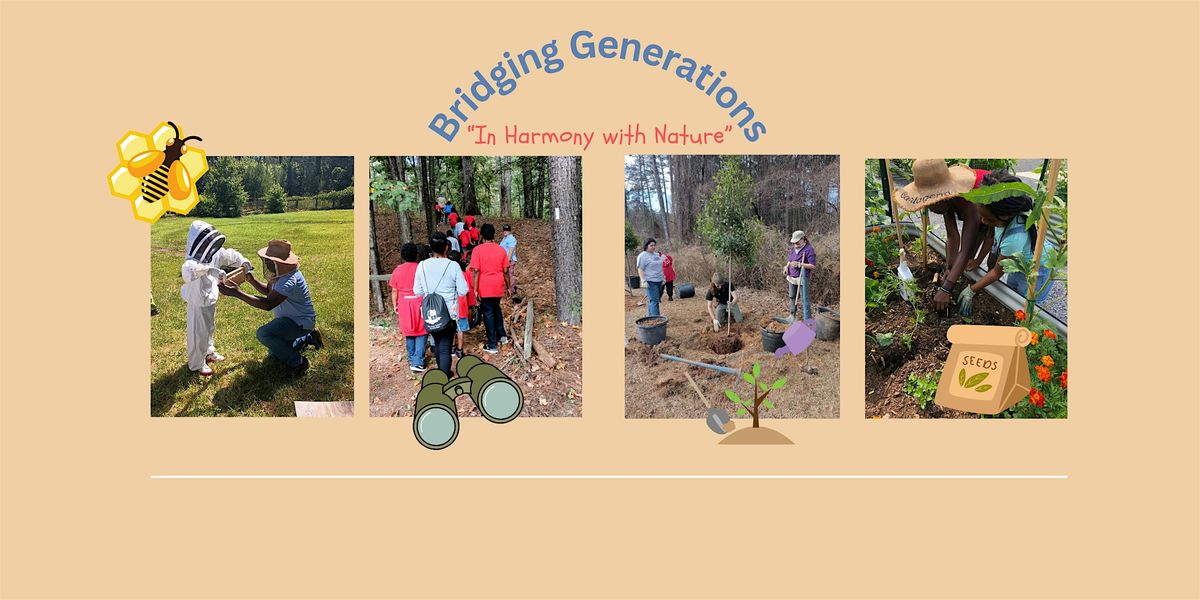 Bridging Generations                   "In Harmony with Nature"