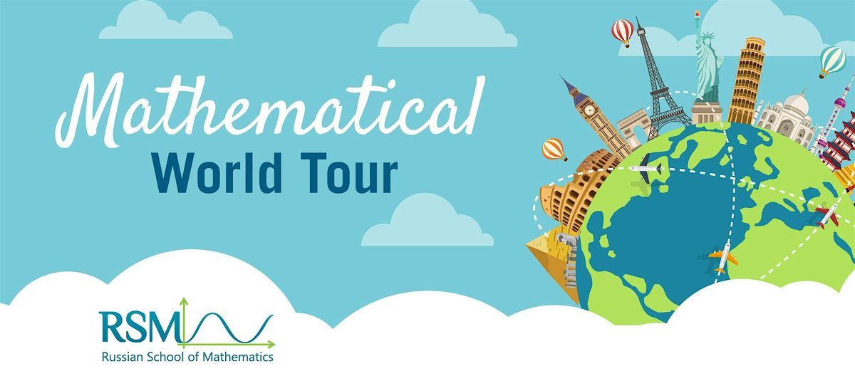 Mathematical World Tour\u2014RSM Open House