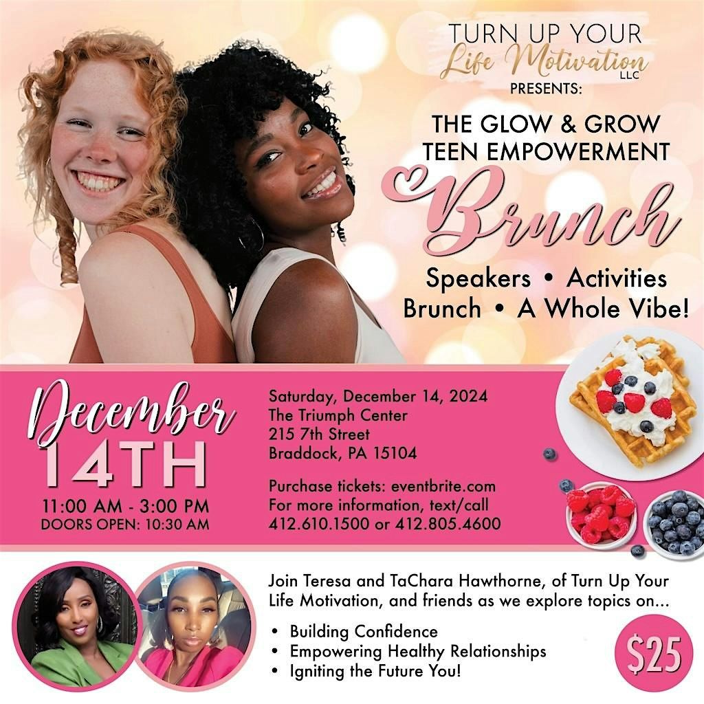 The Glow & Grow Teen Girls Empowerment Brunch