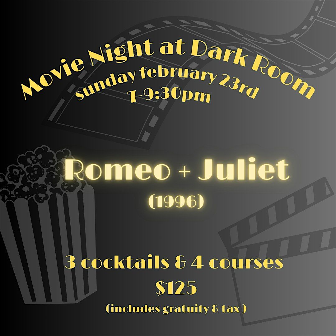 Dark Room Movie Night: Romeo + Juliet