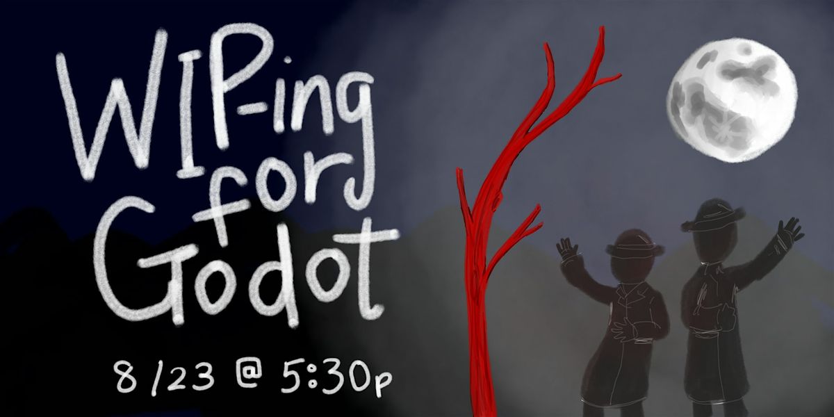 WIP-ing for Godot