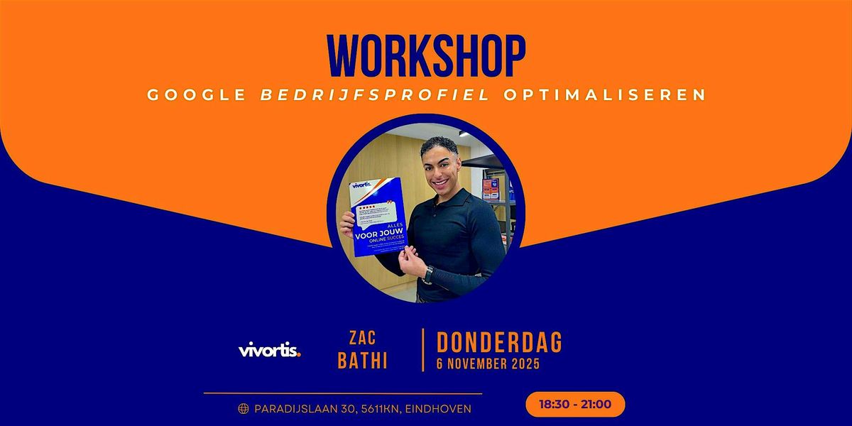 Google Bedrijfsprofiel Optimaliseren | Gratis ViVortis Workshop