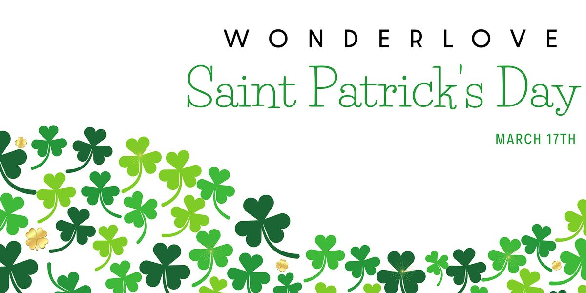 ST. PATRICKS DAY at WONDERLOVE!