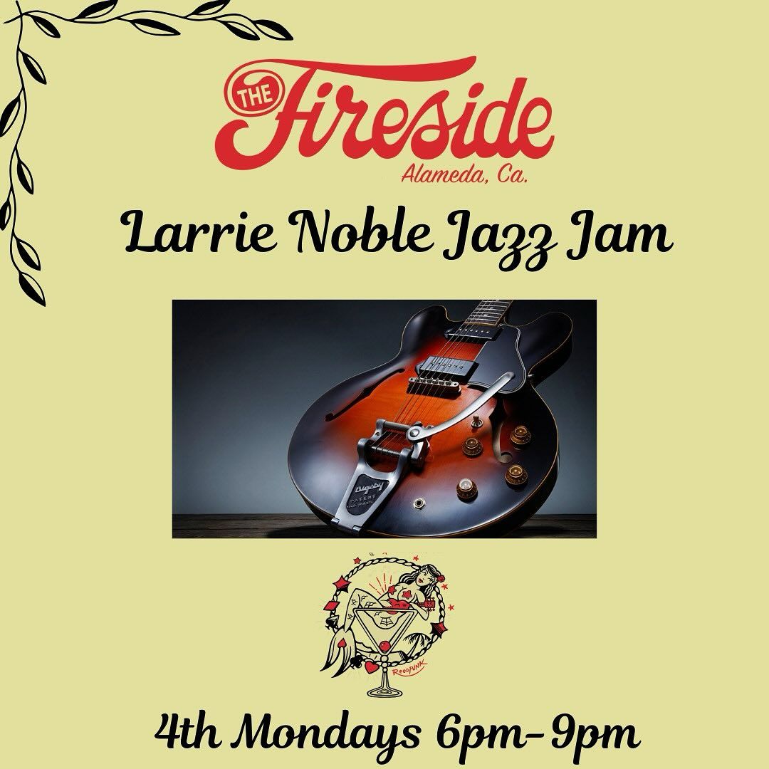 4th Monday's Jazz Jams with Larrie Noble, 6-9pm