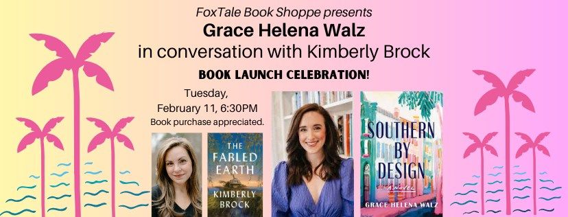 Grace Helena Walz & Kimberly Brock, Southern by Design Book Launch