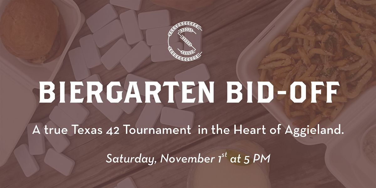 Biergarten Bid Off: A Texas 42 Domino Tournament