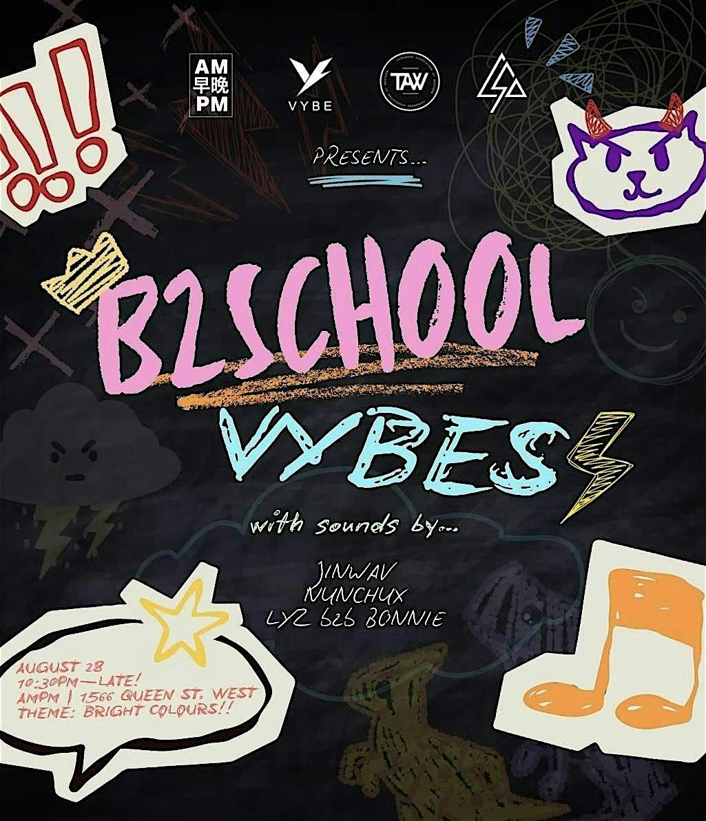 B2SCHOOL VYBES