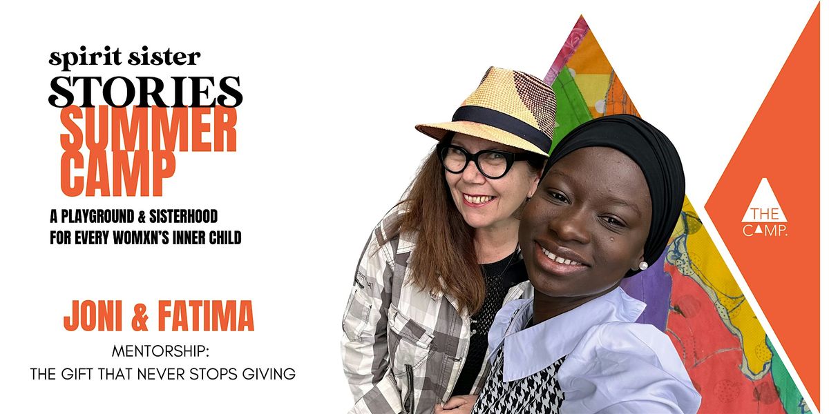 Spirit Sister Stories: Summer Camp: The Gift of Mentorship