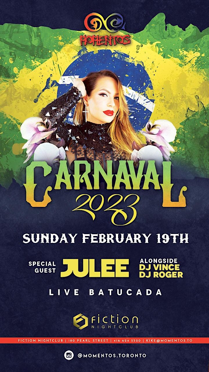 Carnaval 2023 em Toronto, Momentos Toronto, 19 February to 20 February